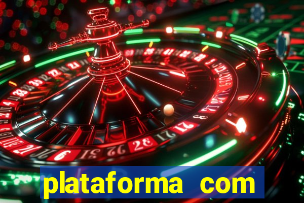 plataforma com bonus de cadastro fortune tiger